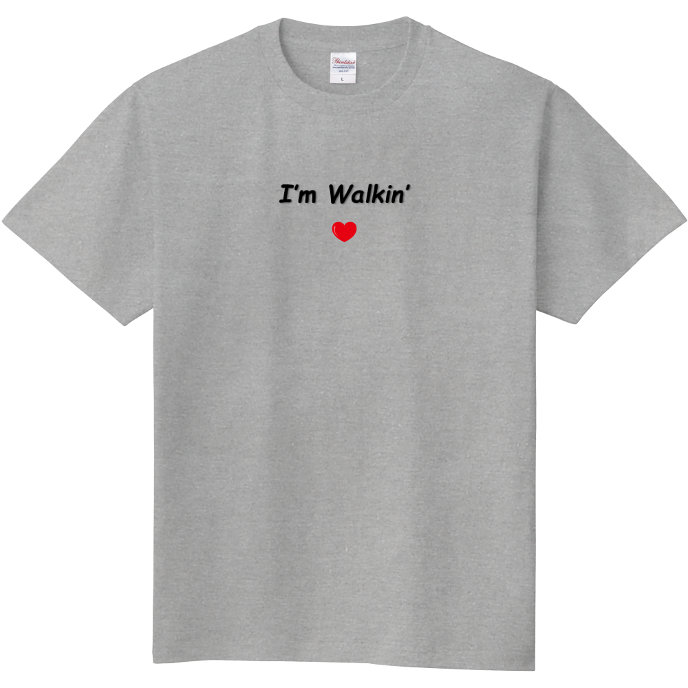 I M Walkin Tシャツ Gray オリジナルtシャツのup T