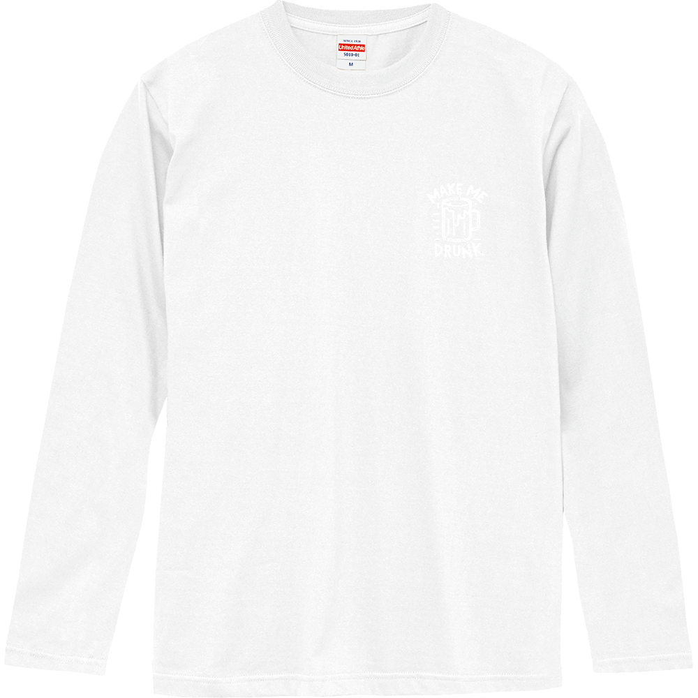 MAKE ME DRUNK-classic- ロングスリーブTシャツ