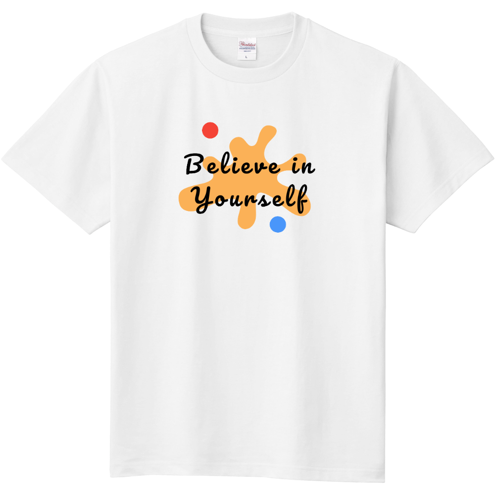 Believe in Yourself White 白