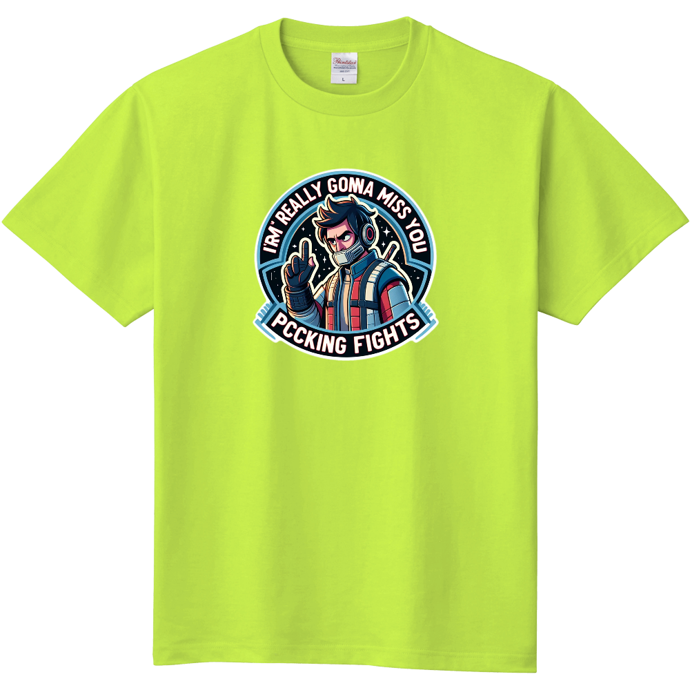 I'm really gonna miss you picking fights　Light Green