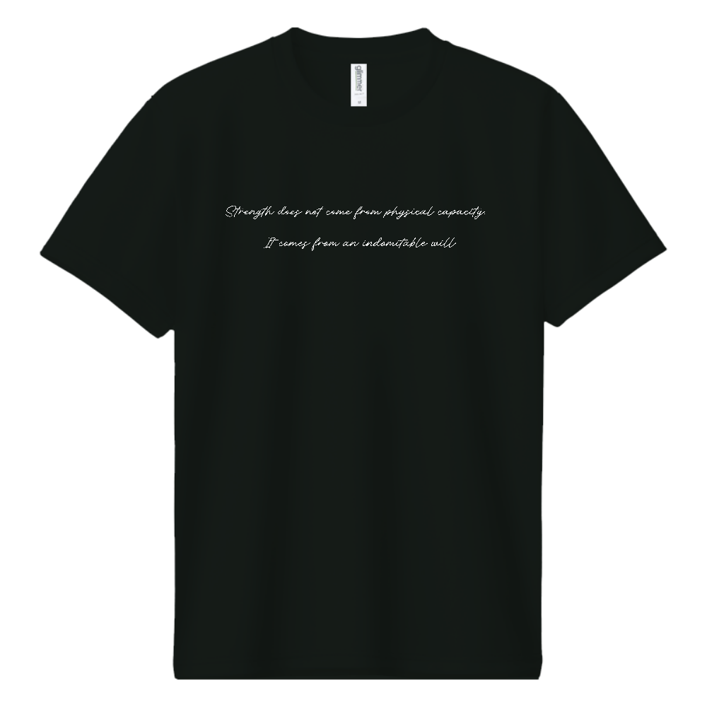 Strength does not come from physical capacity. It comes from an indomitable will ホワイト