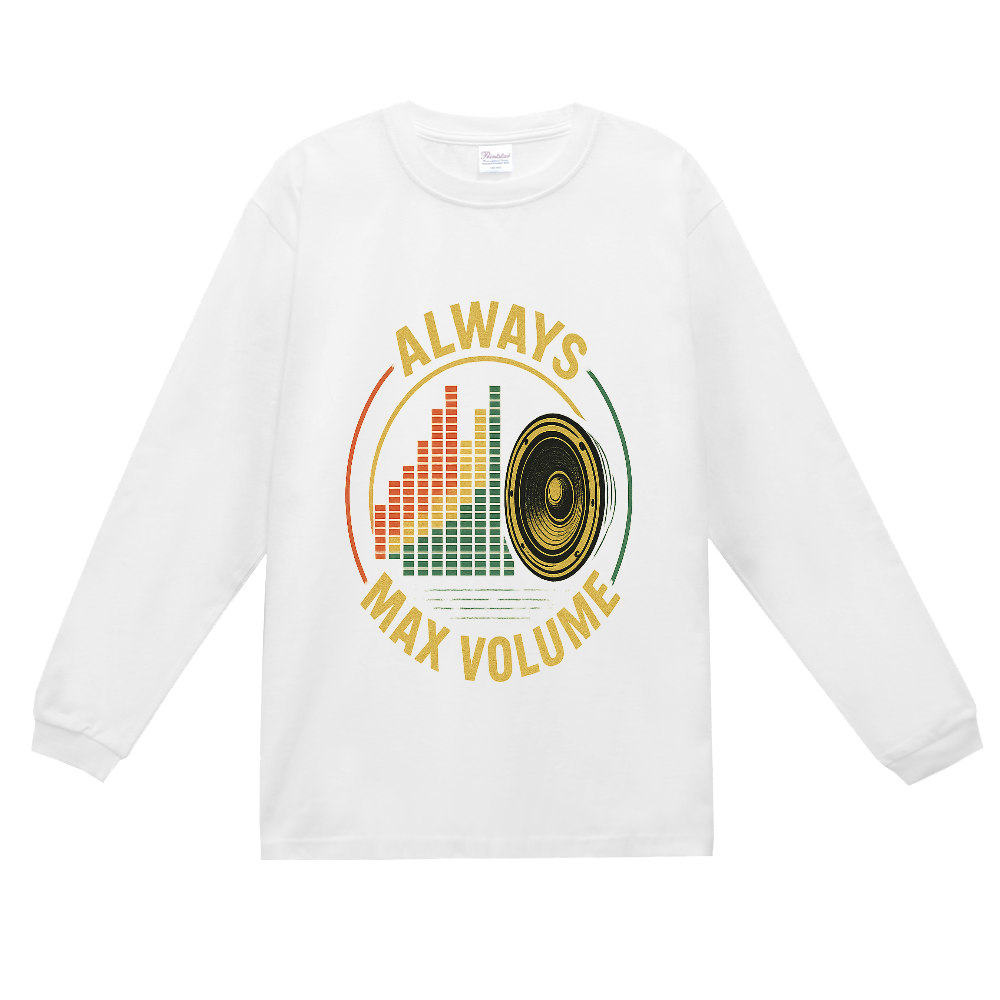 ALWAYS MAX VOLUME ロンＴ