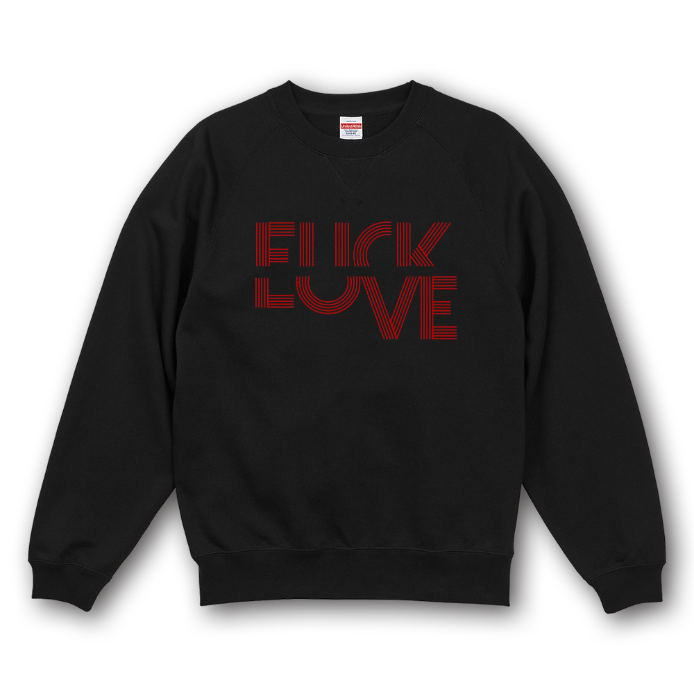 FUCK&LOVE SWEATSHIRT