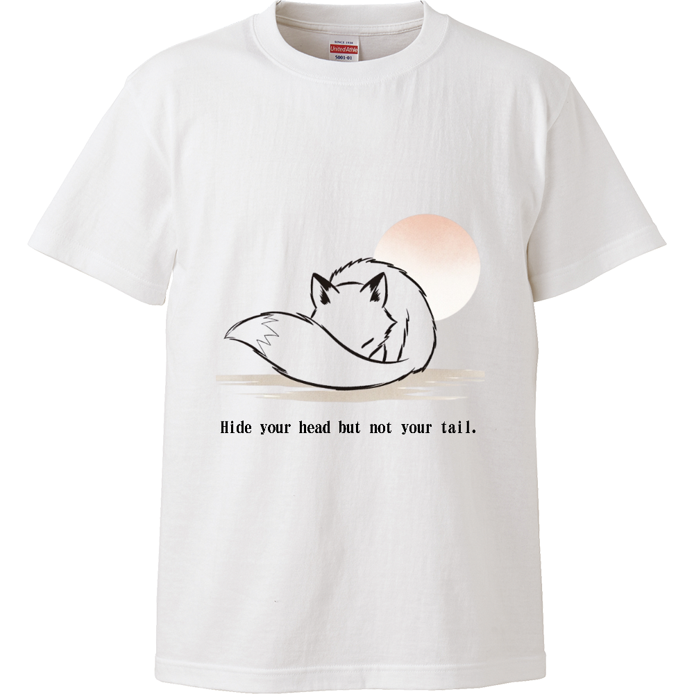 [Tシャツ] Hide your head but not your tail.