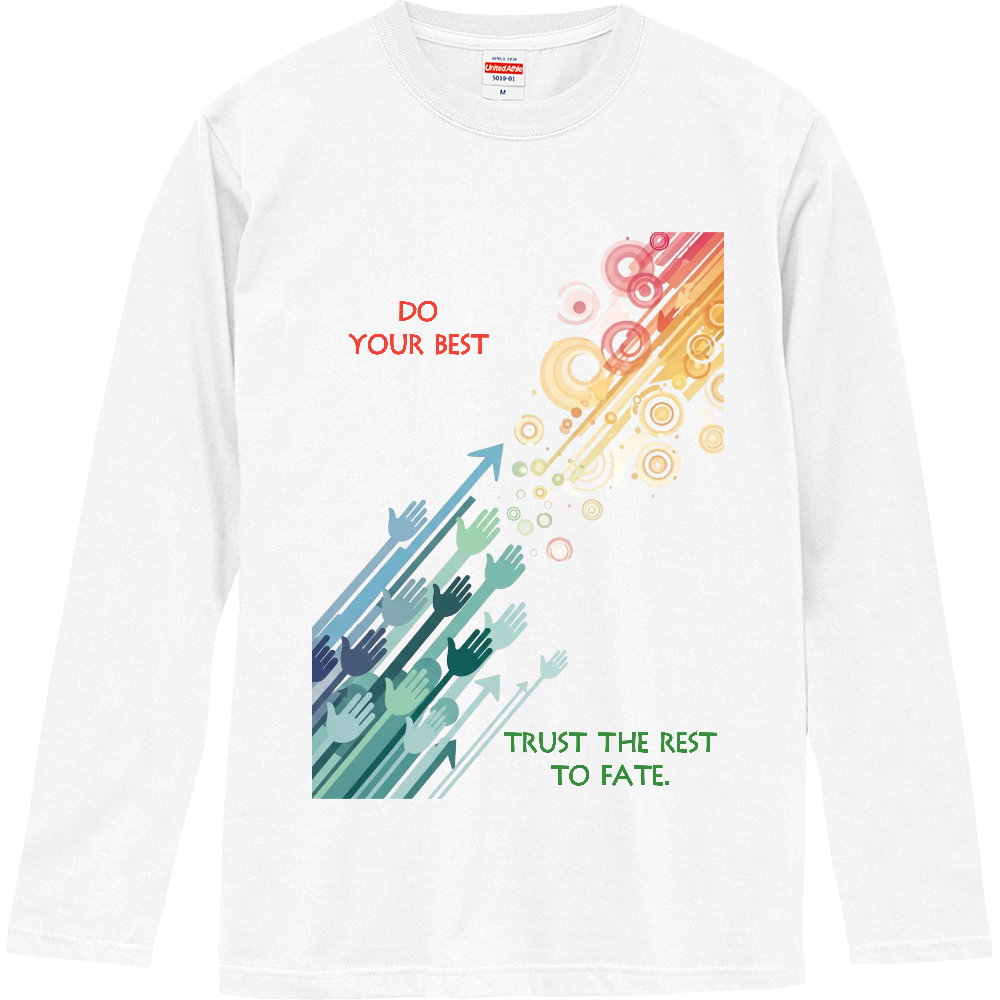 [ロングTシャツ] Do your best and trust the rest to fate.