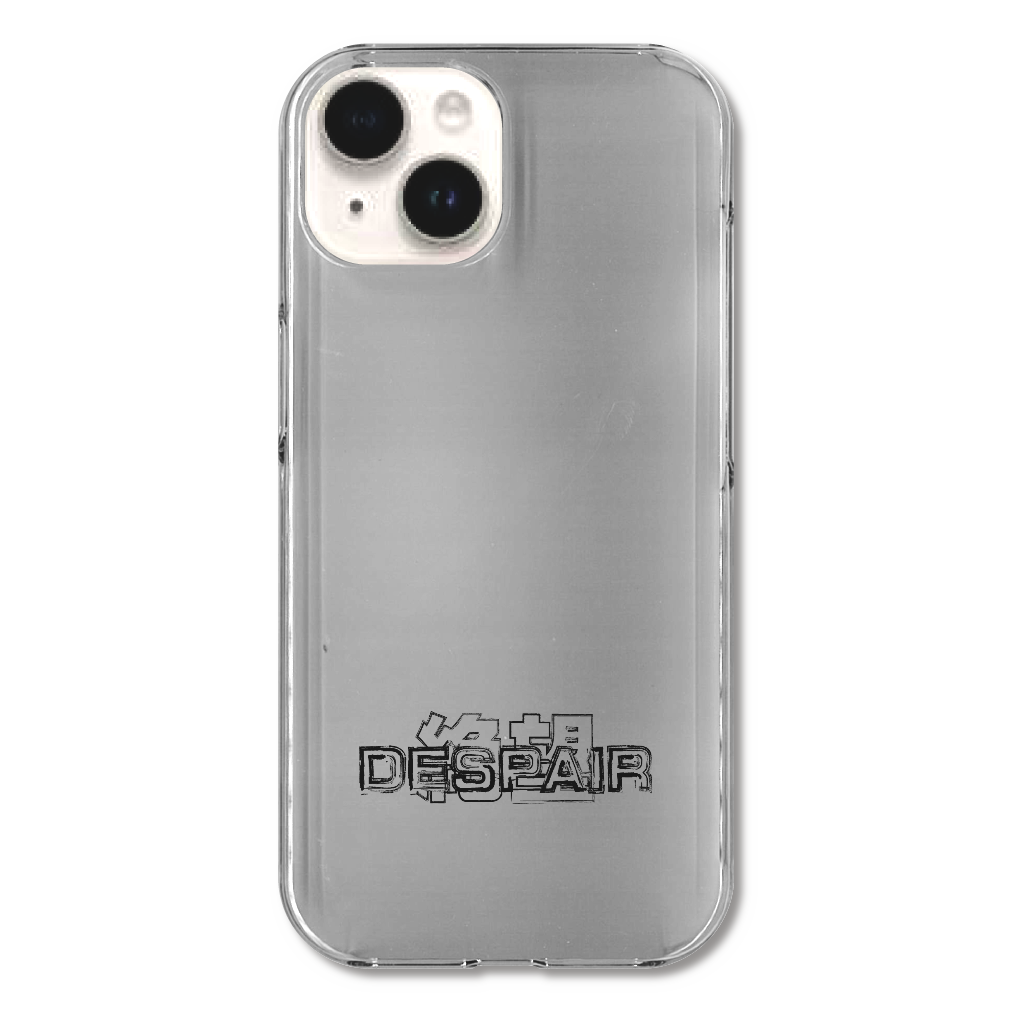 DESPAIR 絶望　iPhone15 (透明)(ハードケース)