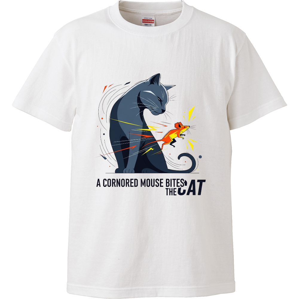 [Tシャツ] A cornered rat will bite the cat.