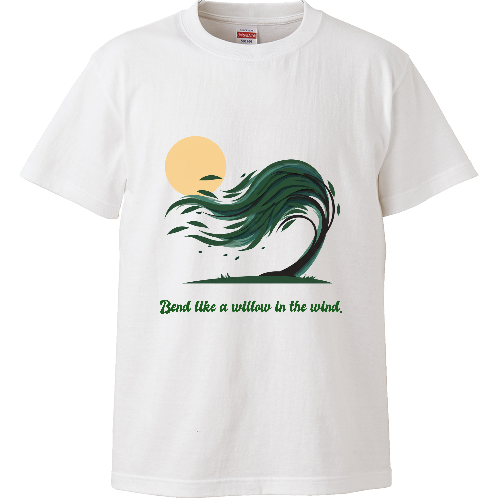[Tシャツ] Bend like a willow in the wind.