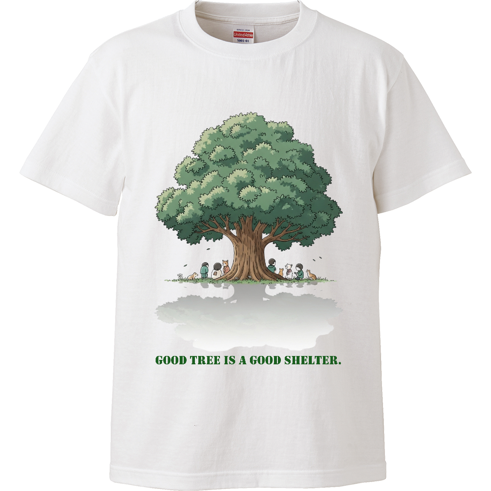 [Tシャツ] A good tree is a good shelter.