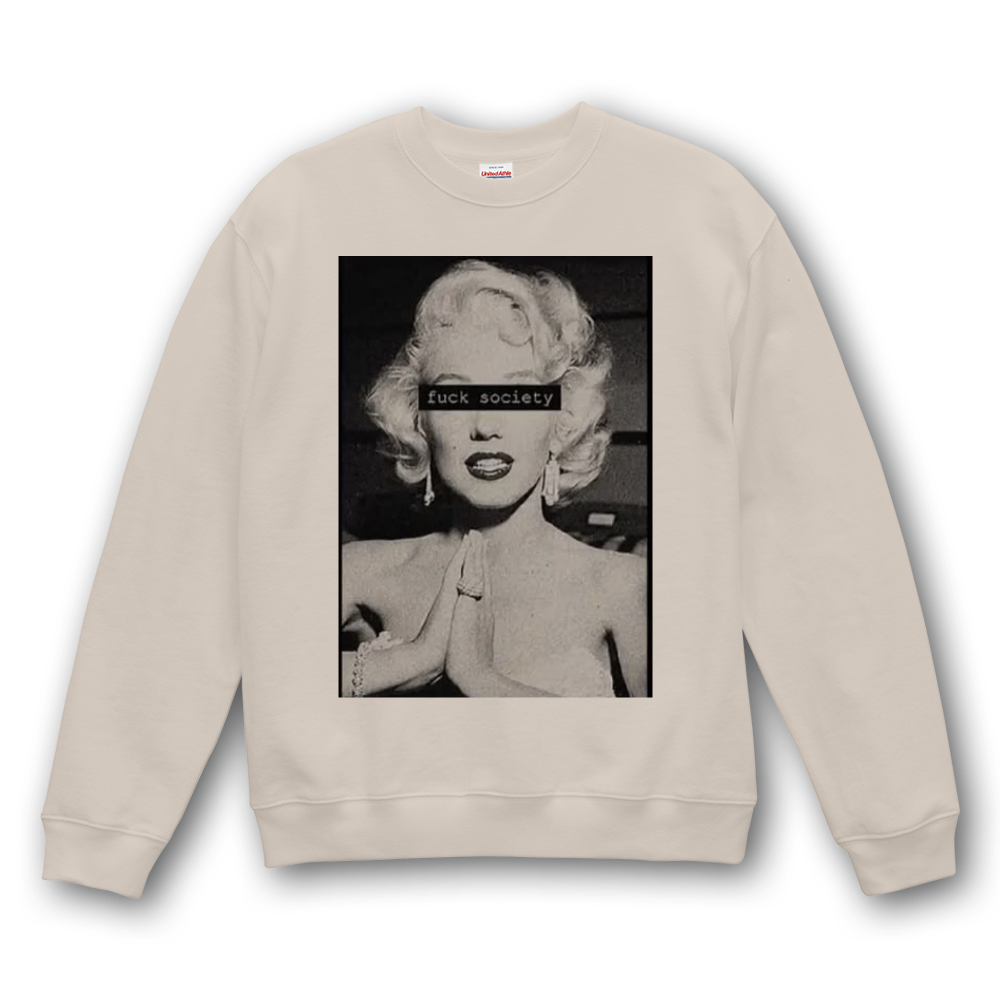 fuck society SWEATSHIRT