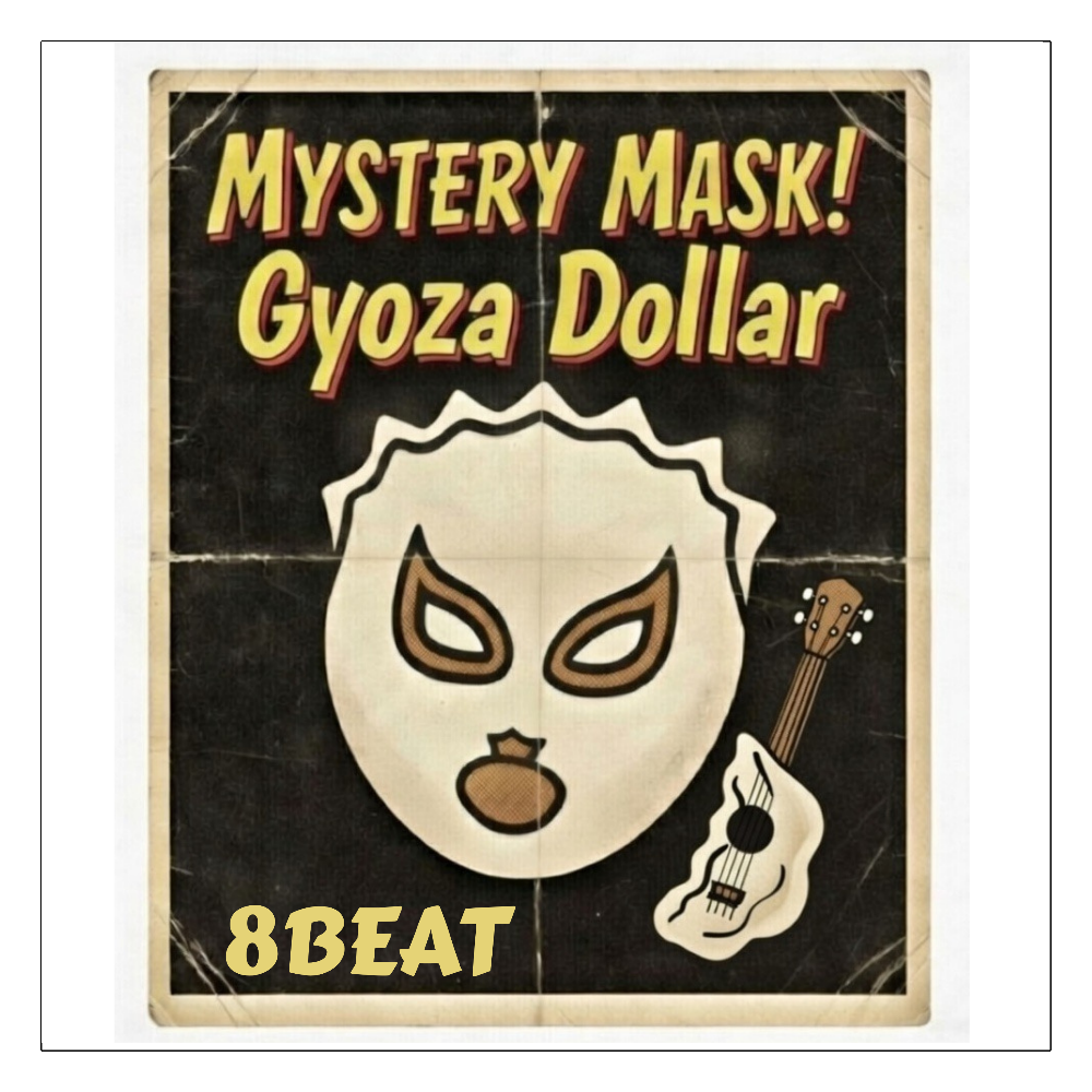 mystery maskギョーザダラー