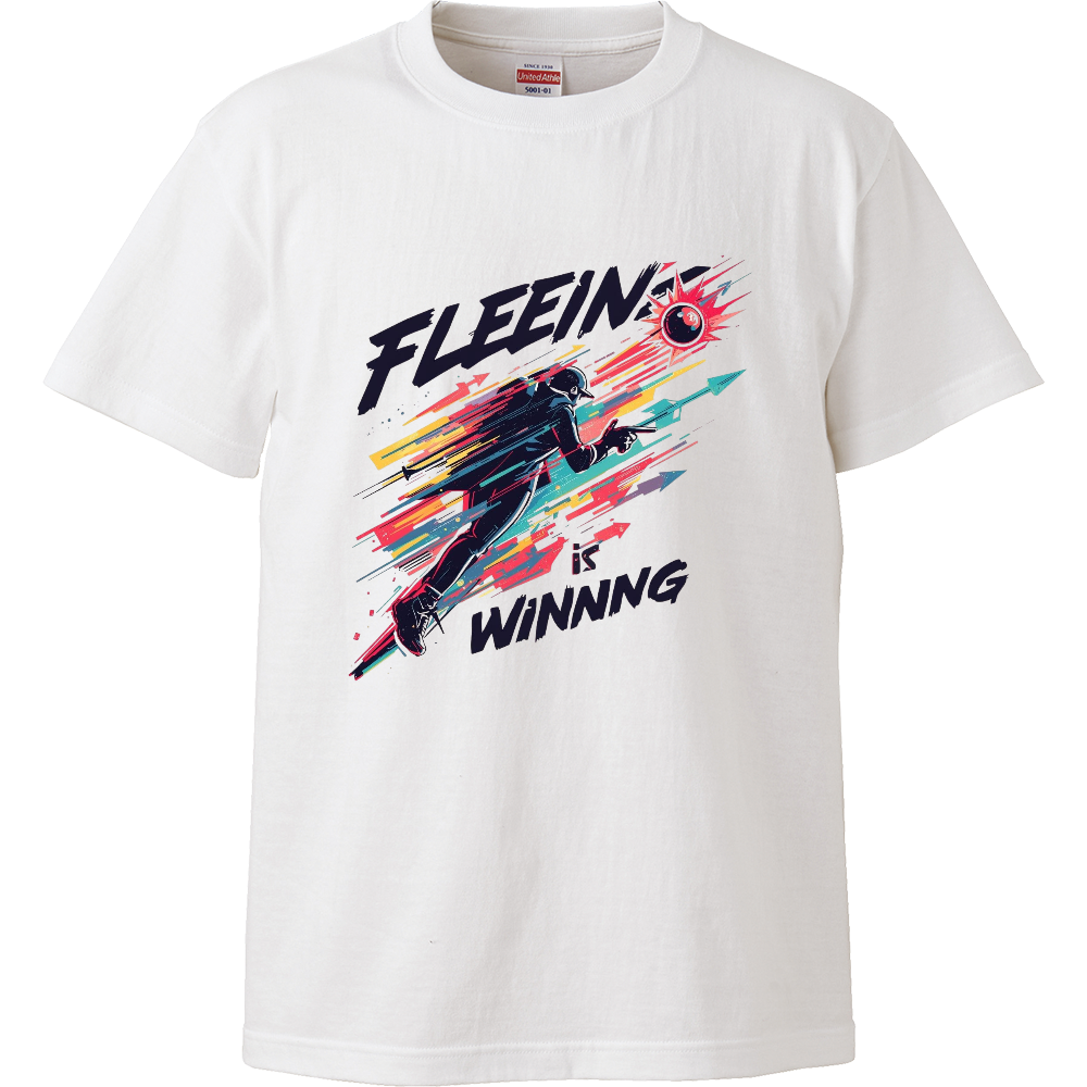 [Tシャツ] Fleeing is winning.