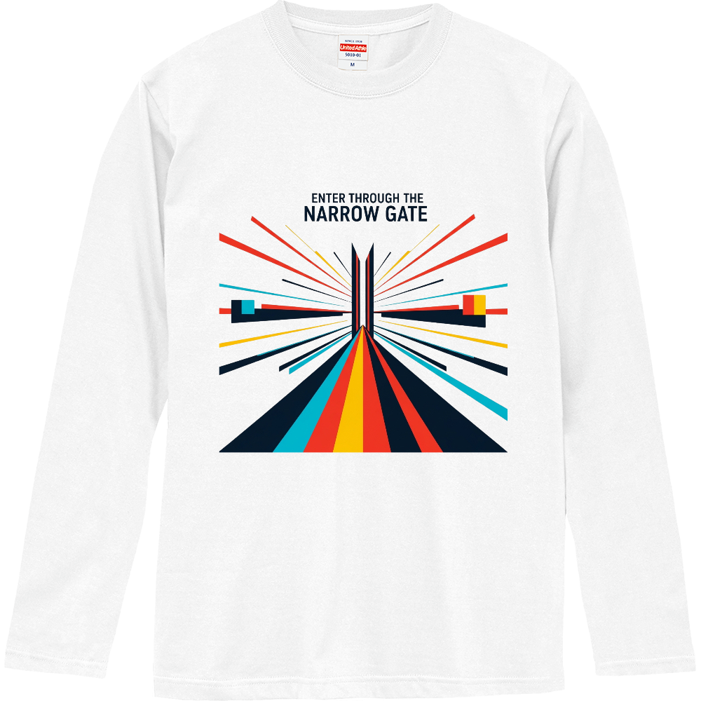 [ロングTシャツ] Enter through the narrow gate.