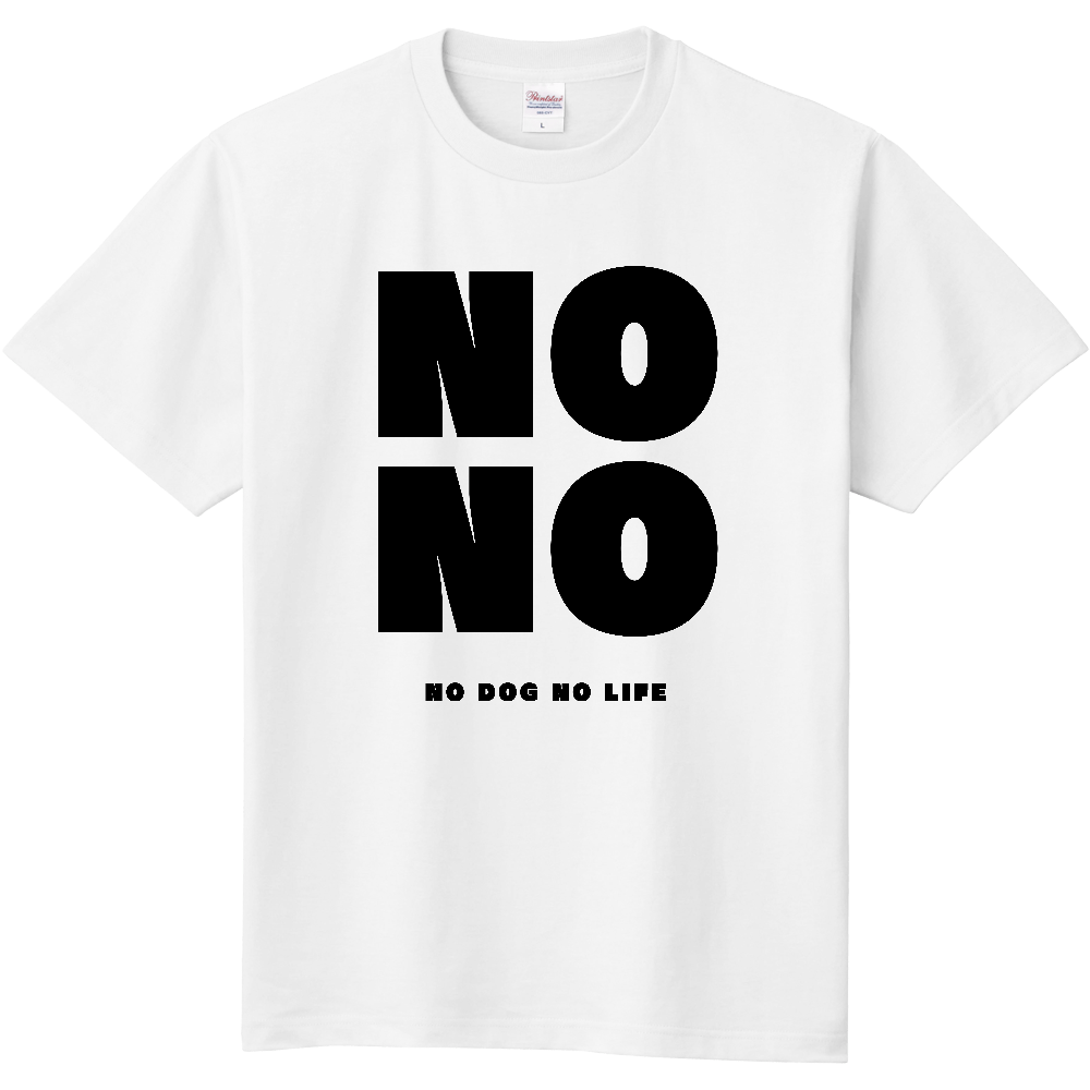 NO DOG NO LIFE / ホワイト