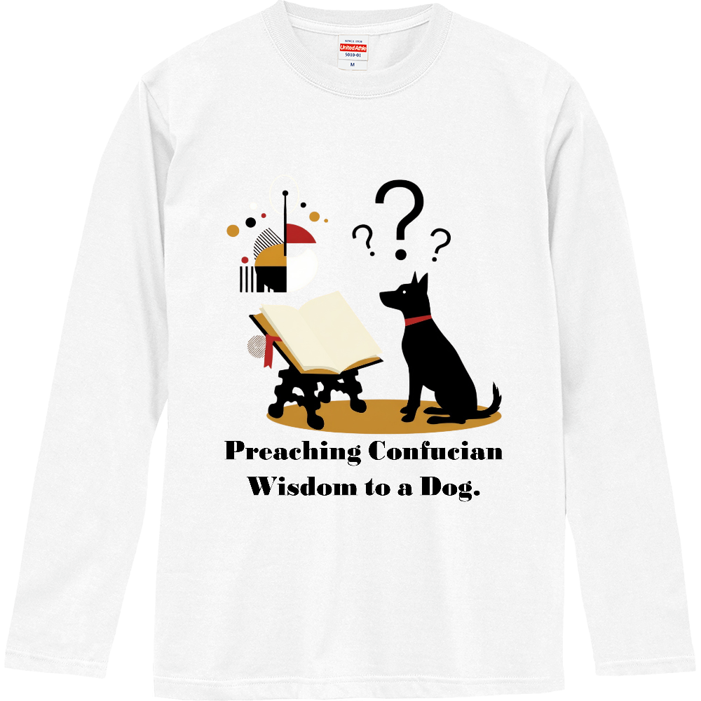 [ロングTシャツ] Preaching Confucian Wisdom to a Dog