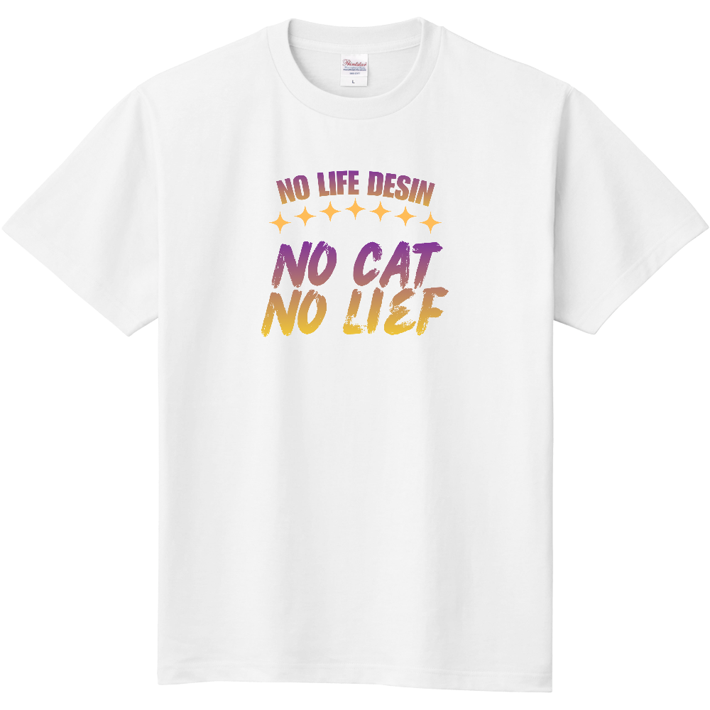 【NO CAT NO LIFE】HAND-PRINT STYLE / メッセージ・グラフィックTシャツ 