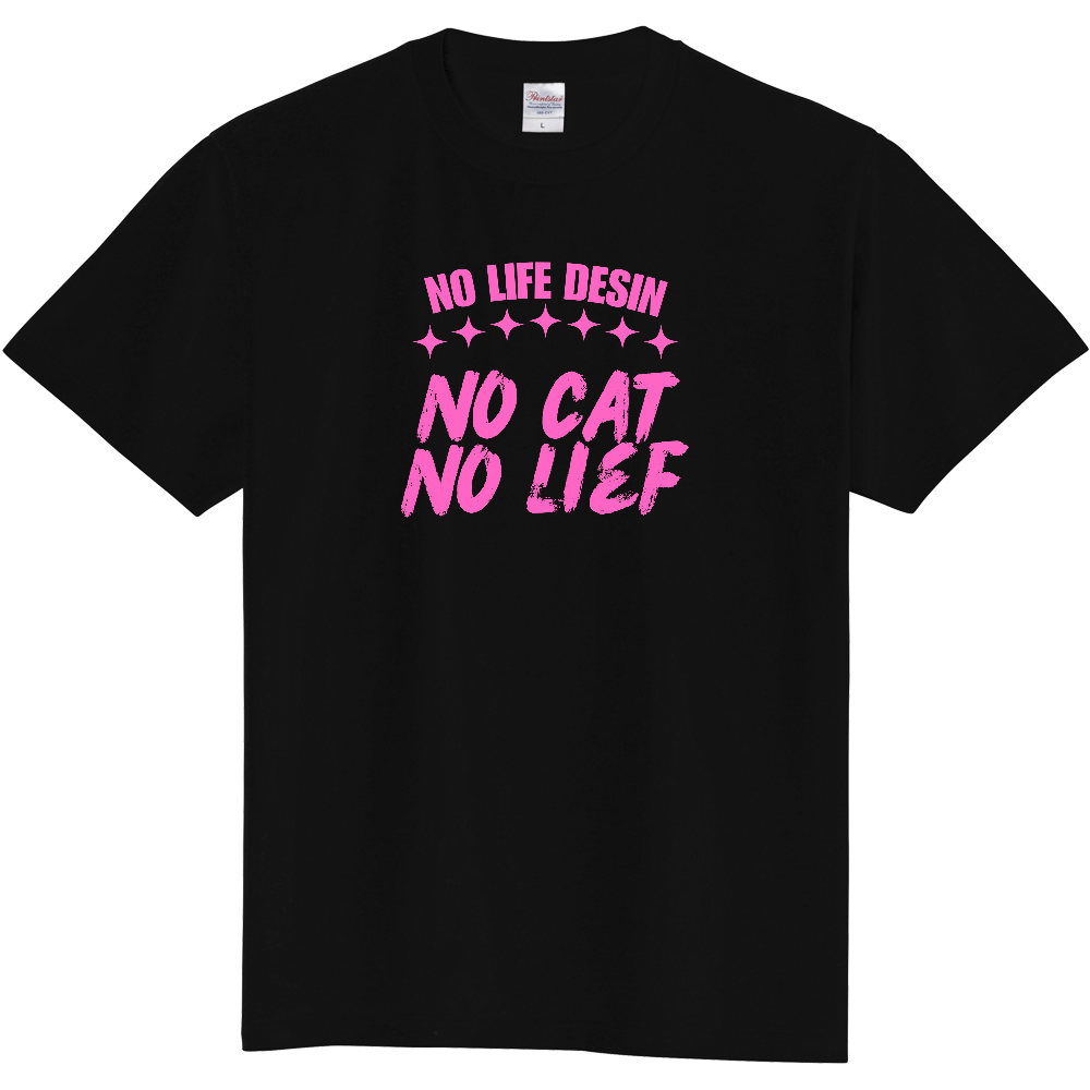 【NO CAT NO LIFE】HAND-PRINT STYLE / メッセージ・グラフィックTシャツ 