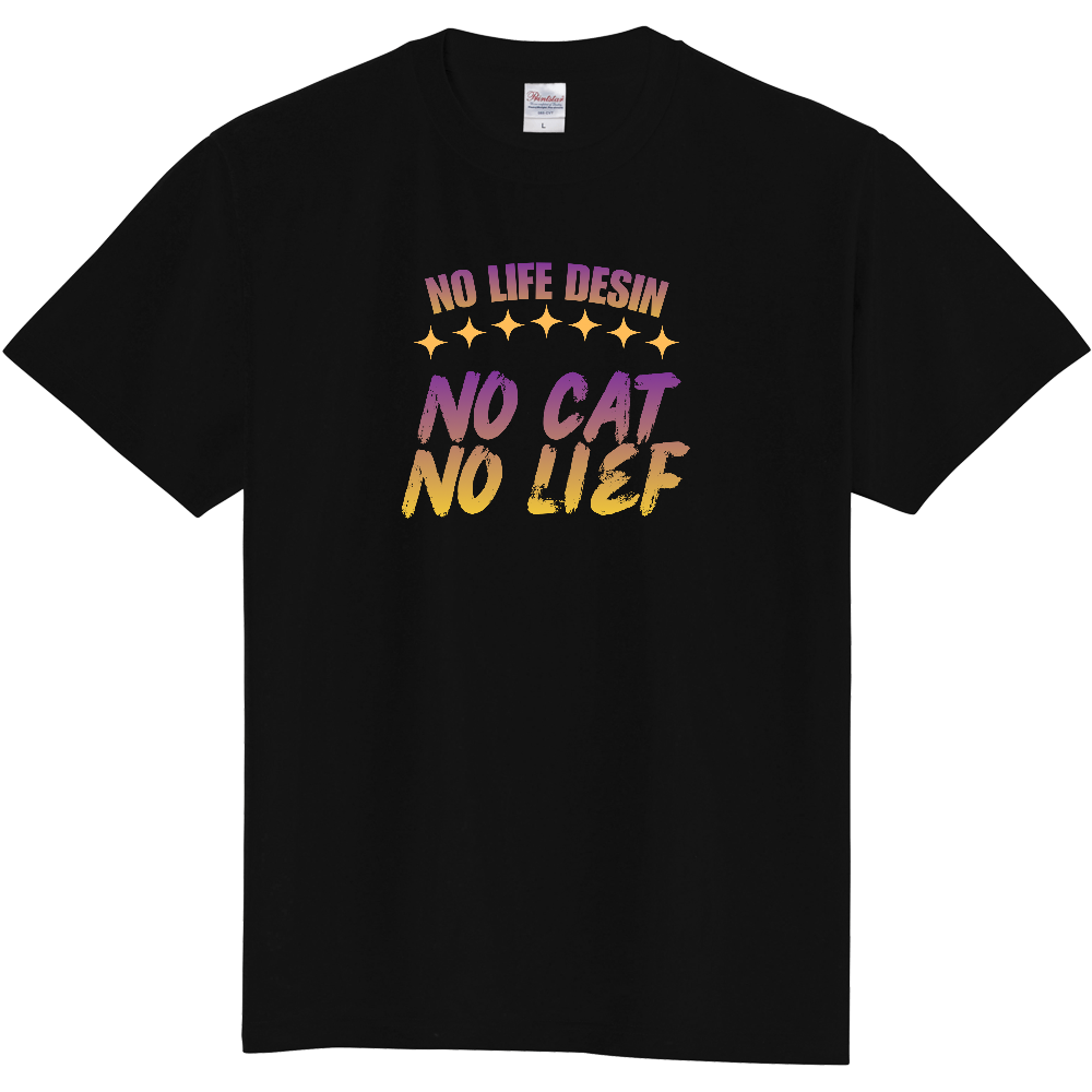【NO CAT NO LIFE】HAND-PRINT STYLE / メッセージ・グラフィックTシャツ 
