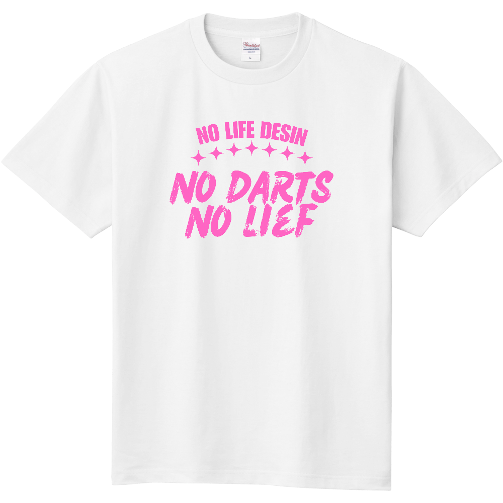 【NO DARTS NO LIFE】HAND-PRINT STYLE / メッセージ・グラフィックTシャツ 