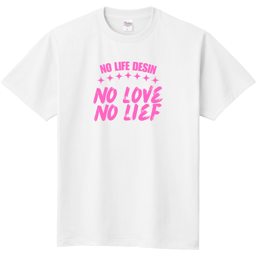 【NO LOVE NO LIFE】HAND-PRINT STYLE / メッセージ・グラフィックTシャツ 