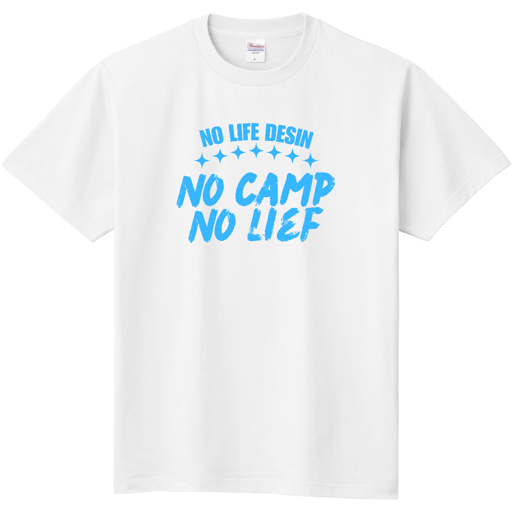 【NO CAMP NO LIFE】HAND-PRINT STYLE / メッセージ・グラフィックTシャツ 