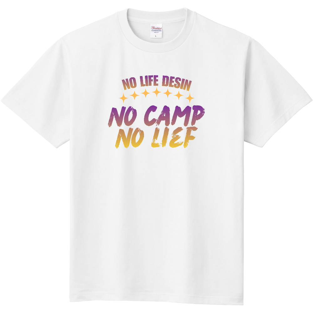 【NO CAMP NO LIFE】HAND-PRINT STYLE / メッセージ・グラフィックTシャツ 