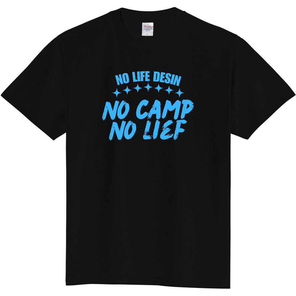 【NO CAMP NO LIFE】HAND-PRINT STYLE / メッセージ・グラフィックTシャツ 
