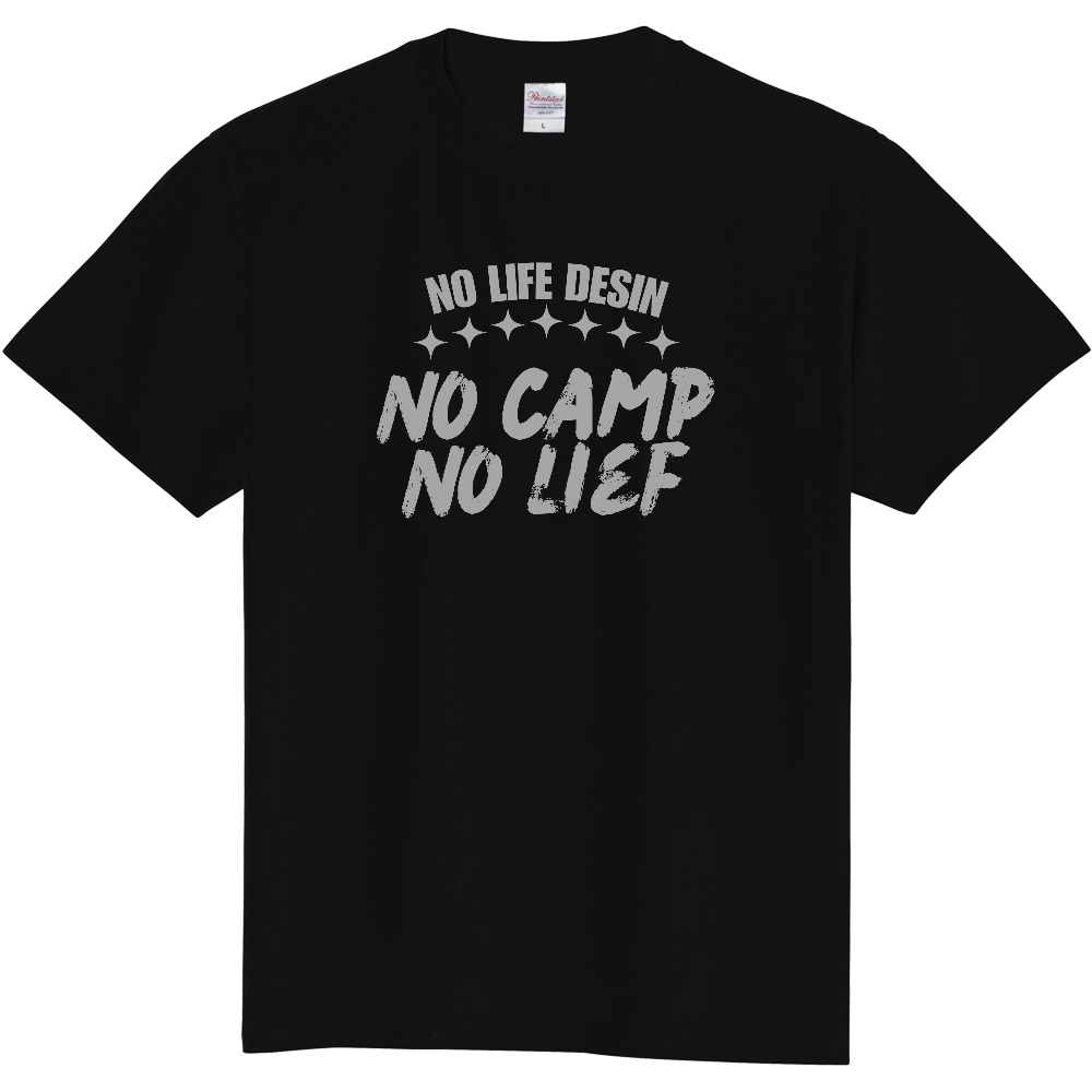 【NO CAMP NO LIFE】HAND-PRINT STYLE / メッセージ・グラフィックTシャツ 