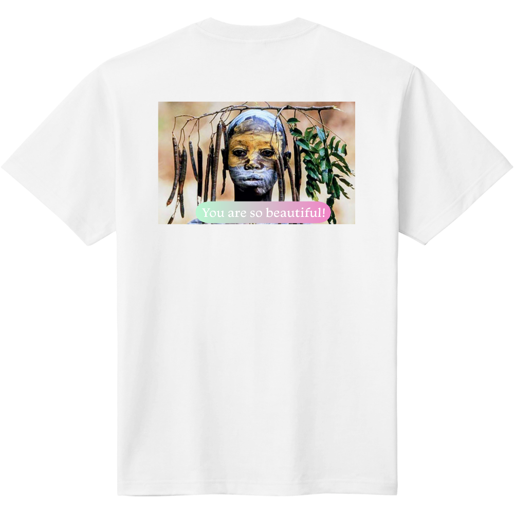 You are so beautiful!　T shirt1