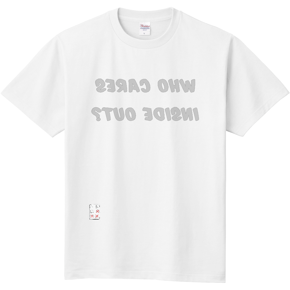 やらかしＴシャツ裏表（恥）＜文字有り・フロントプリント＞