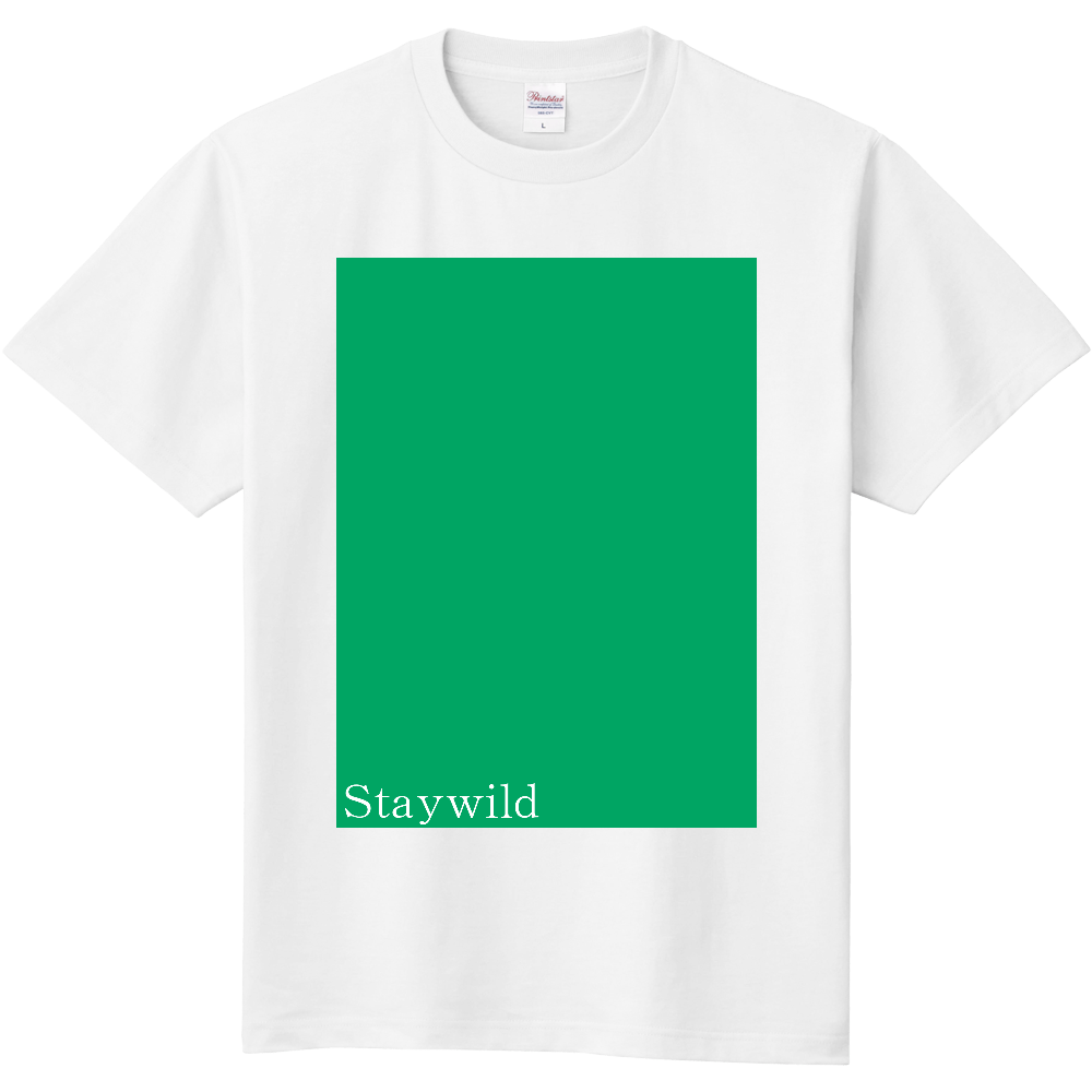 Stay wild(野生のままで)グリーンTシャツ！