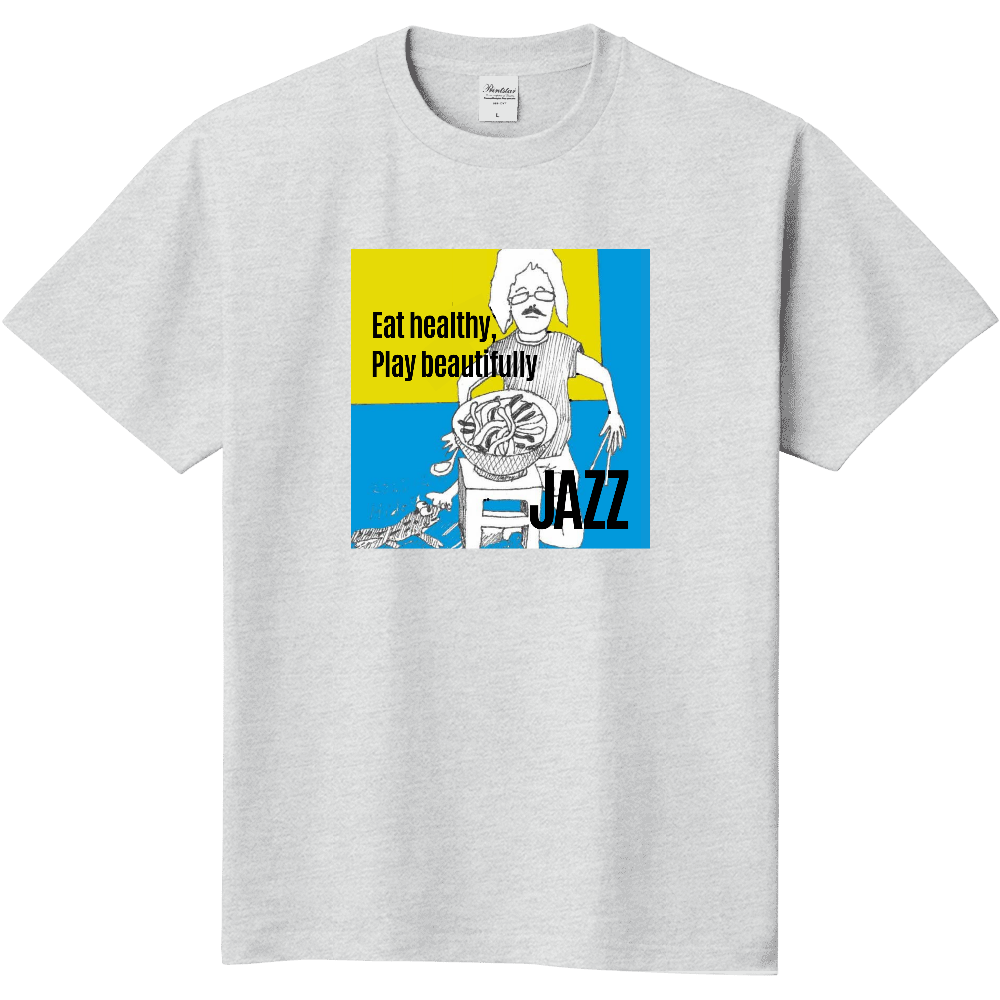 ジャズTシャツ Eat healthy