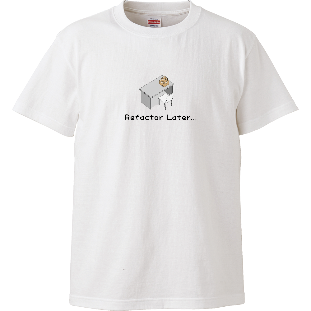 Refactor Later