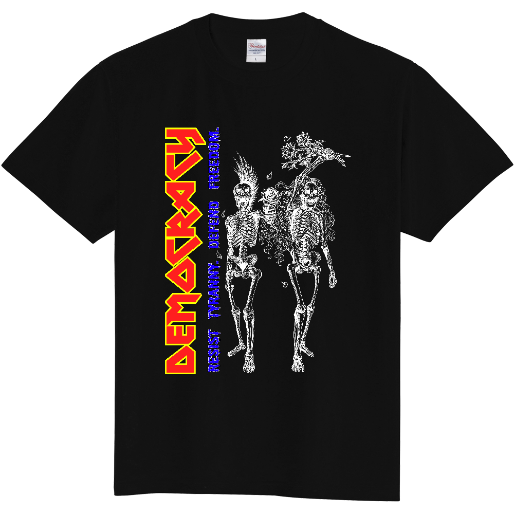 デモクラTシャツ DEMOCRACY / Resist Tyranny. Defend Freedom.