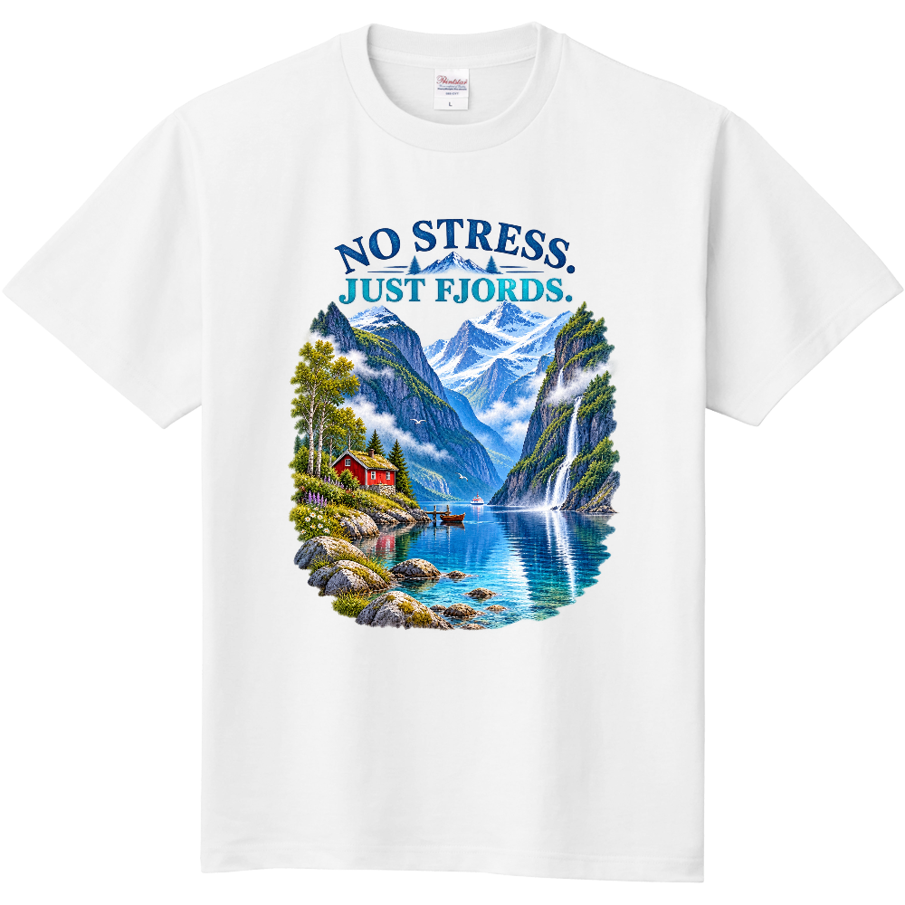 NO STRESS. JUST FJORDS.｜ノルウェーフィヨルド Tシャツ