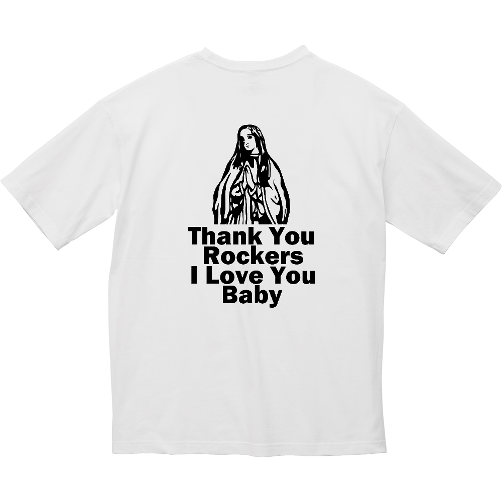 Thank You Rockers I Love You Baby マリア 白