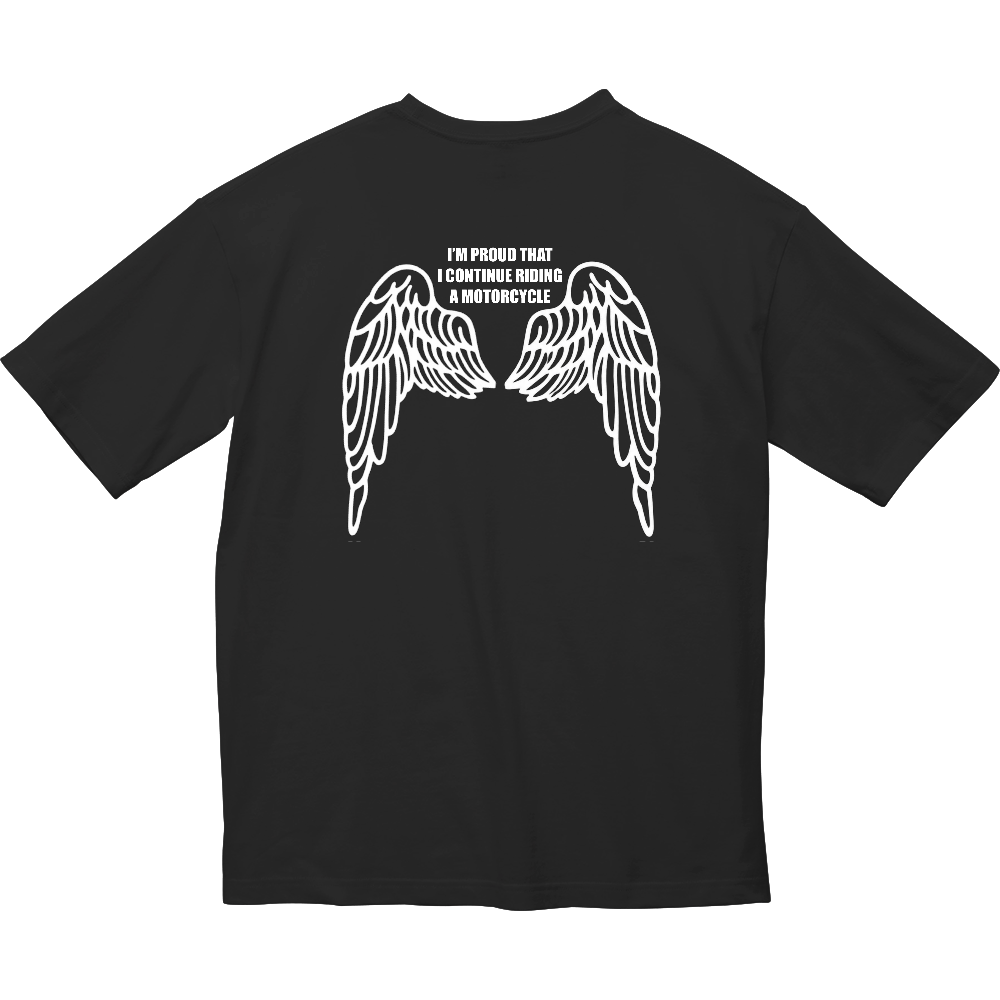 WING I’M PROUD THAT I CONTINUE RIDING A MOTORCYCLE 上 黒
