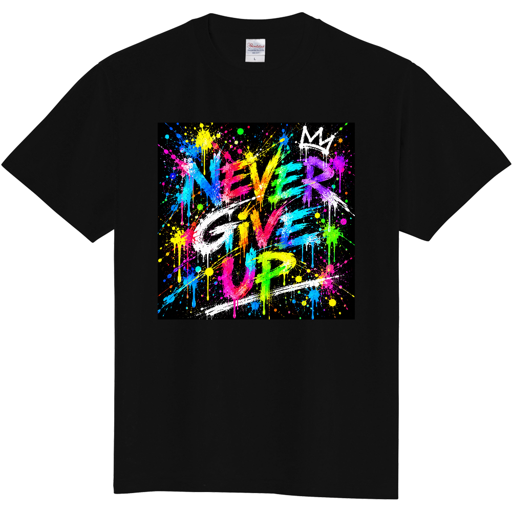 NEVER GIVE UP