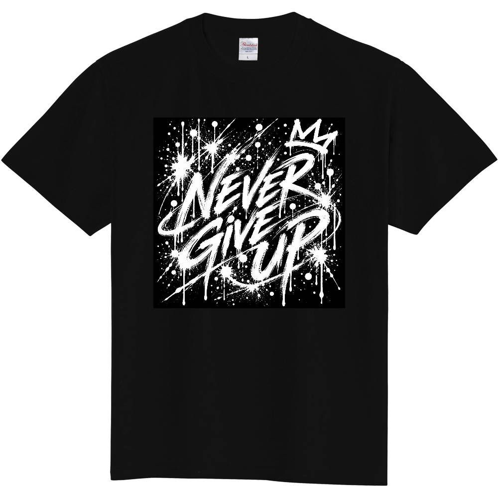 NEVER GIVE UP