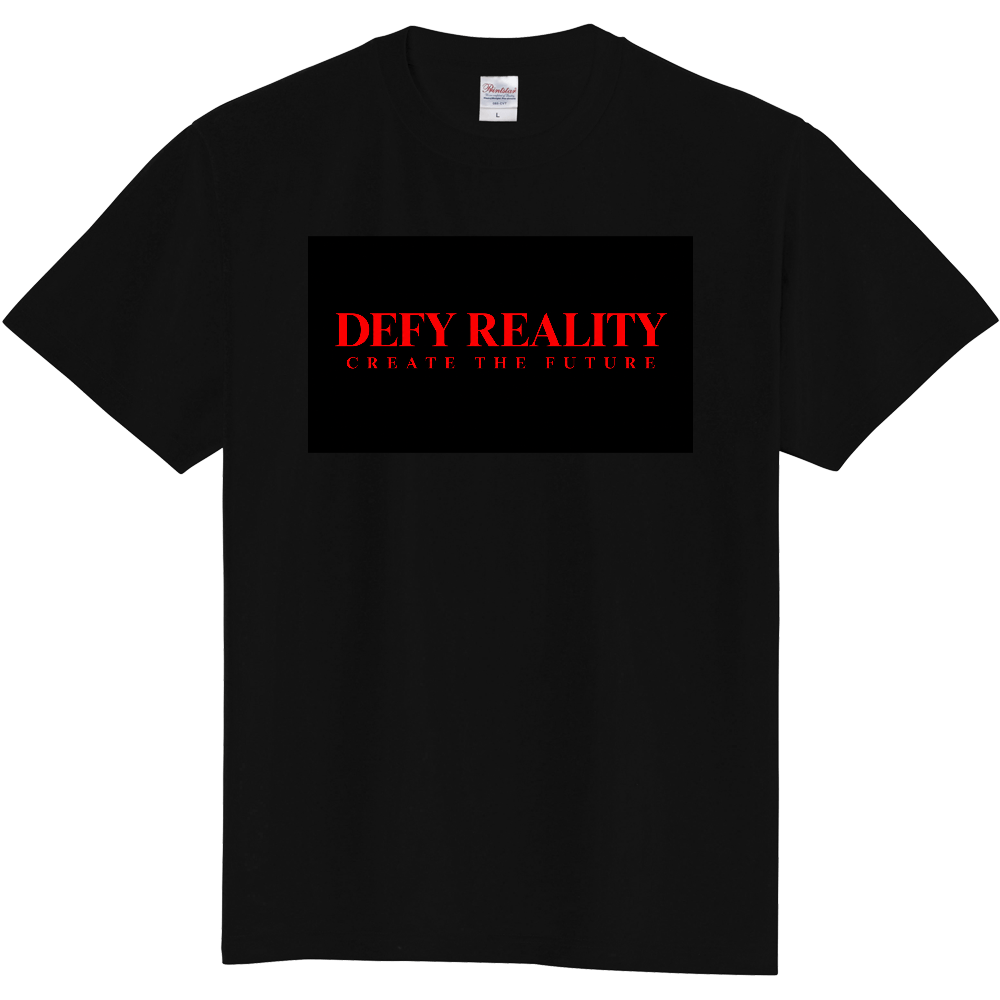 DEFY REALITY CREATE THE FUTURE