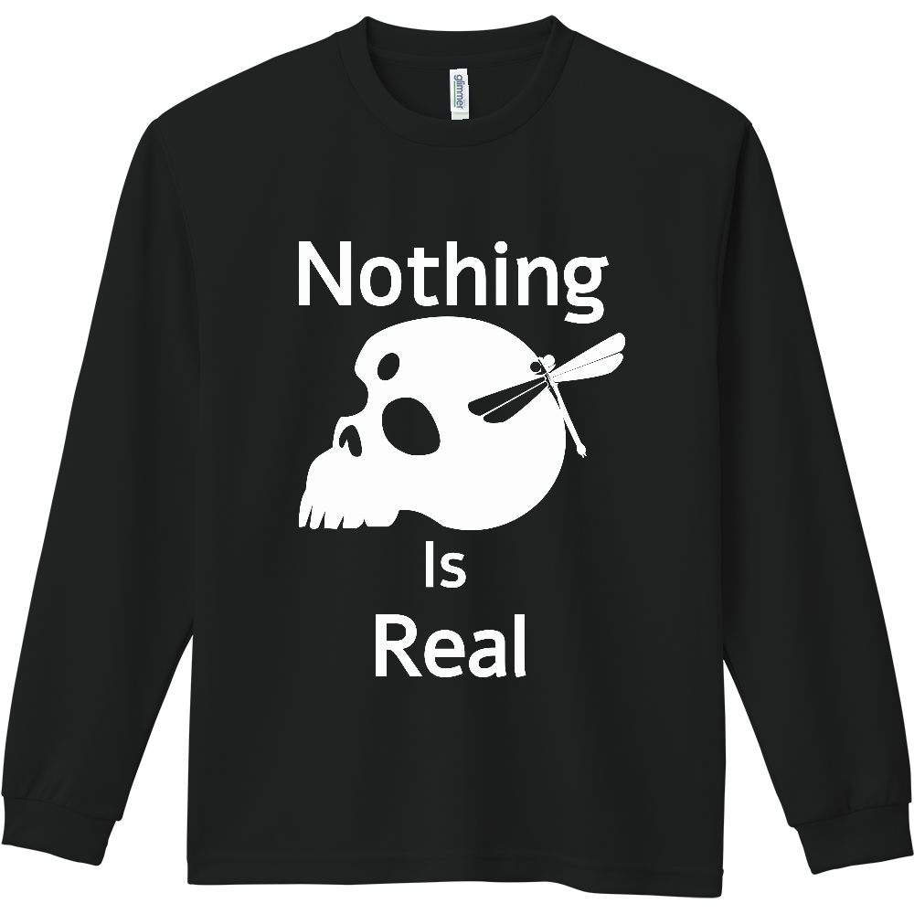 Nothing Is Real(白)ドライ長袖Tシャツ
