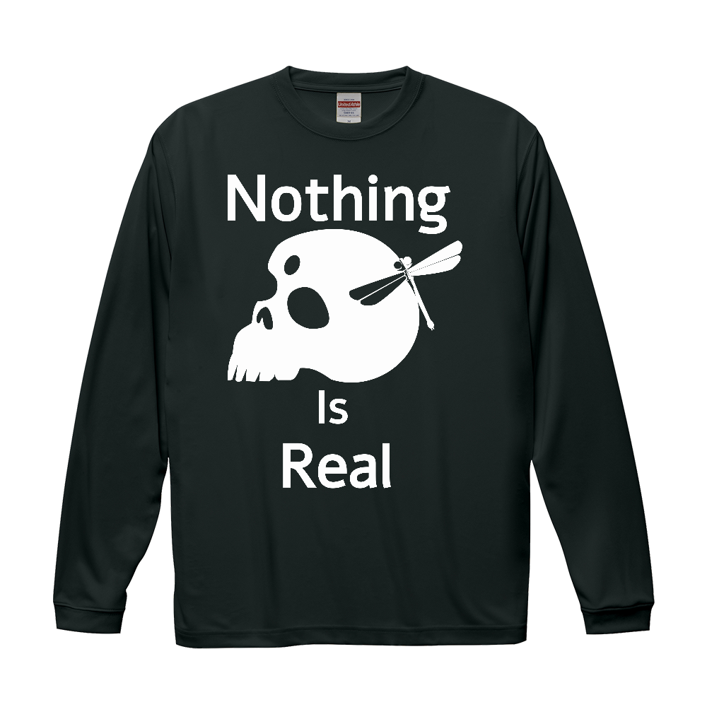 Nothing Is Real（白）ドライ シルキータッチ ロングスリーブTシャツ