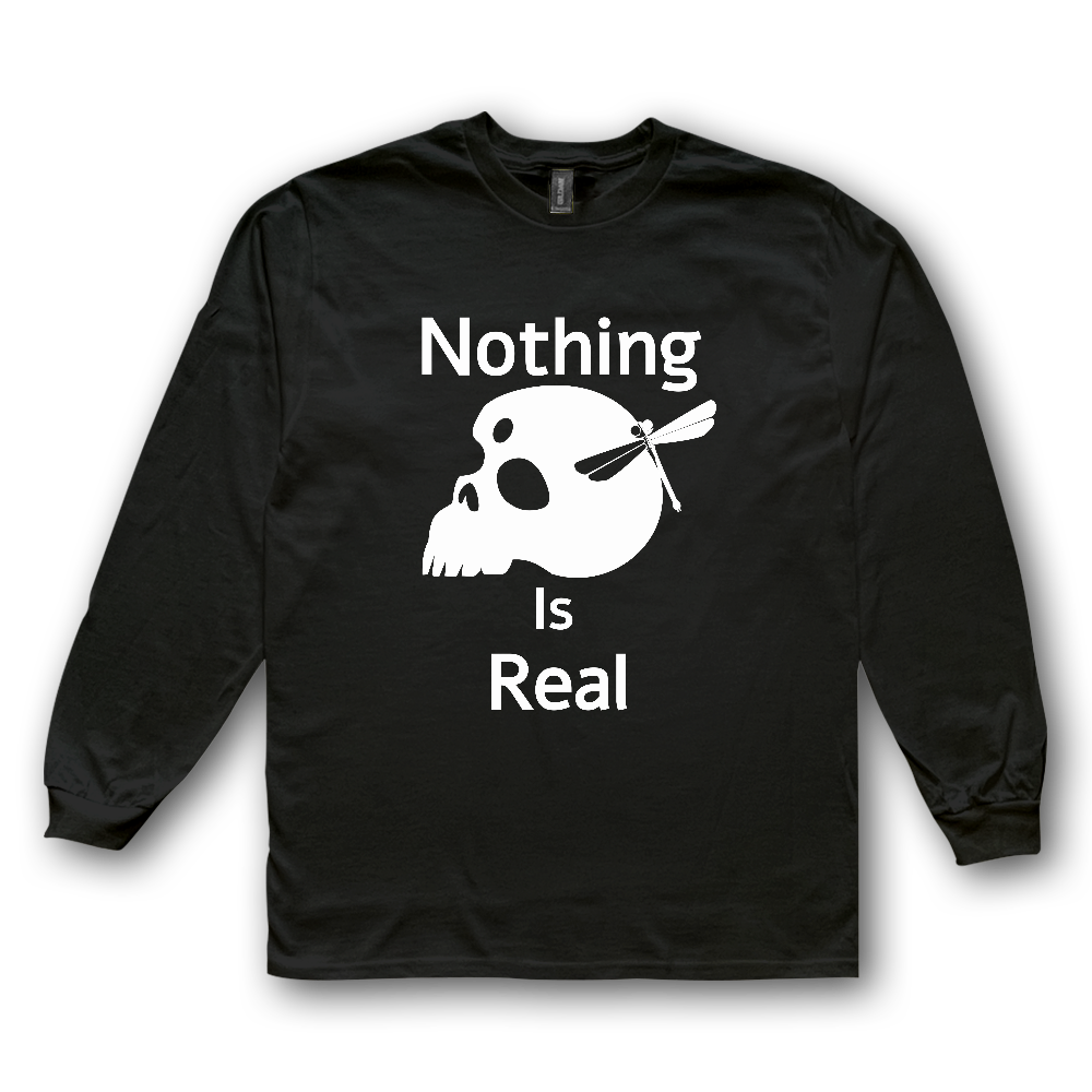 Nothing Is Real（白）6.0 oz ウルトラコットン ロングスリーブ Tシャツ
