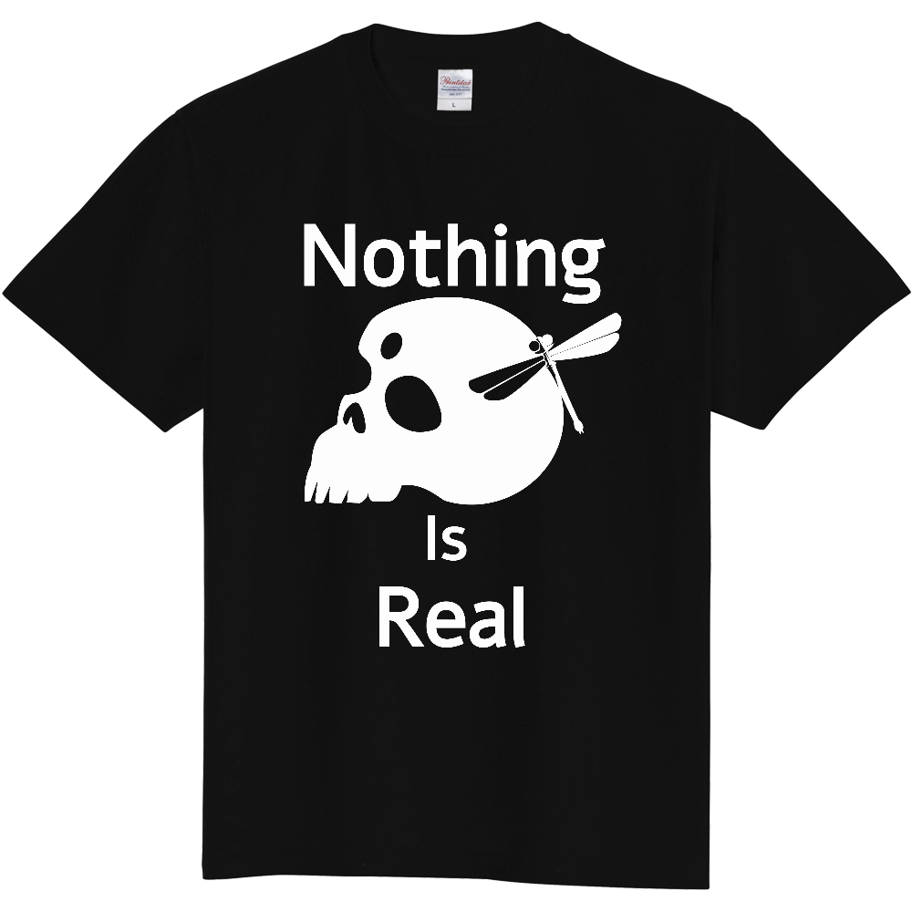 Nothing Is Real（白）定番Ｔシャツ