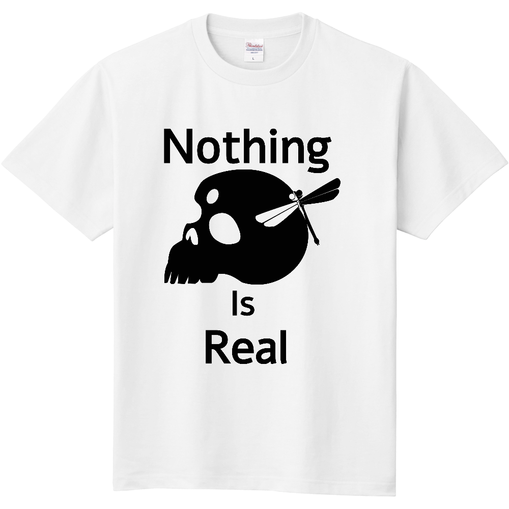 Nothing Is Real(黒)定番Tシャツ