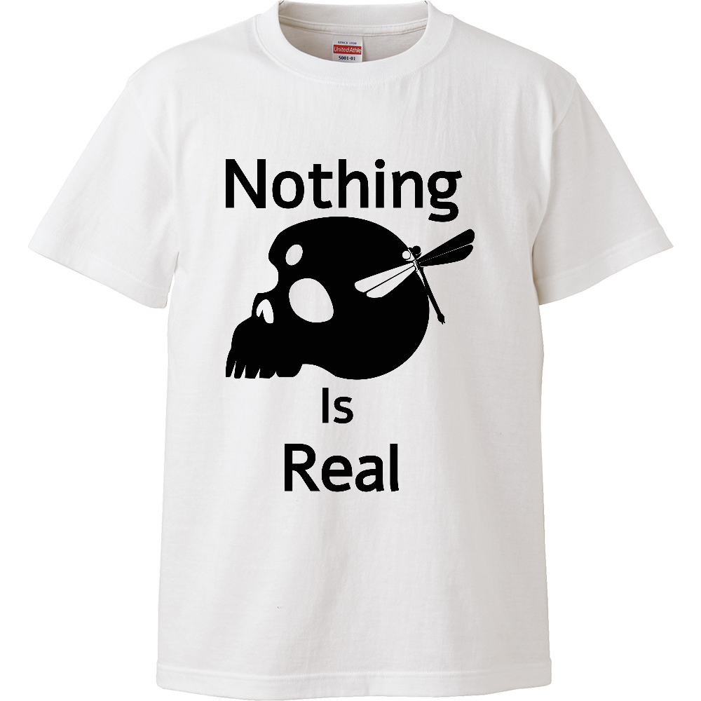 Nothing Is Real（黒）ハイクオリティーTシャツ