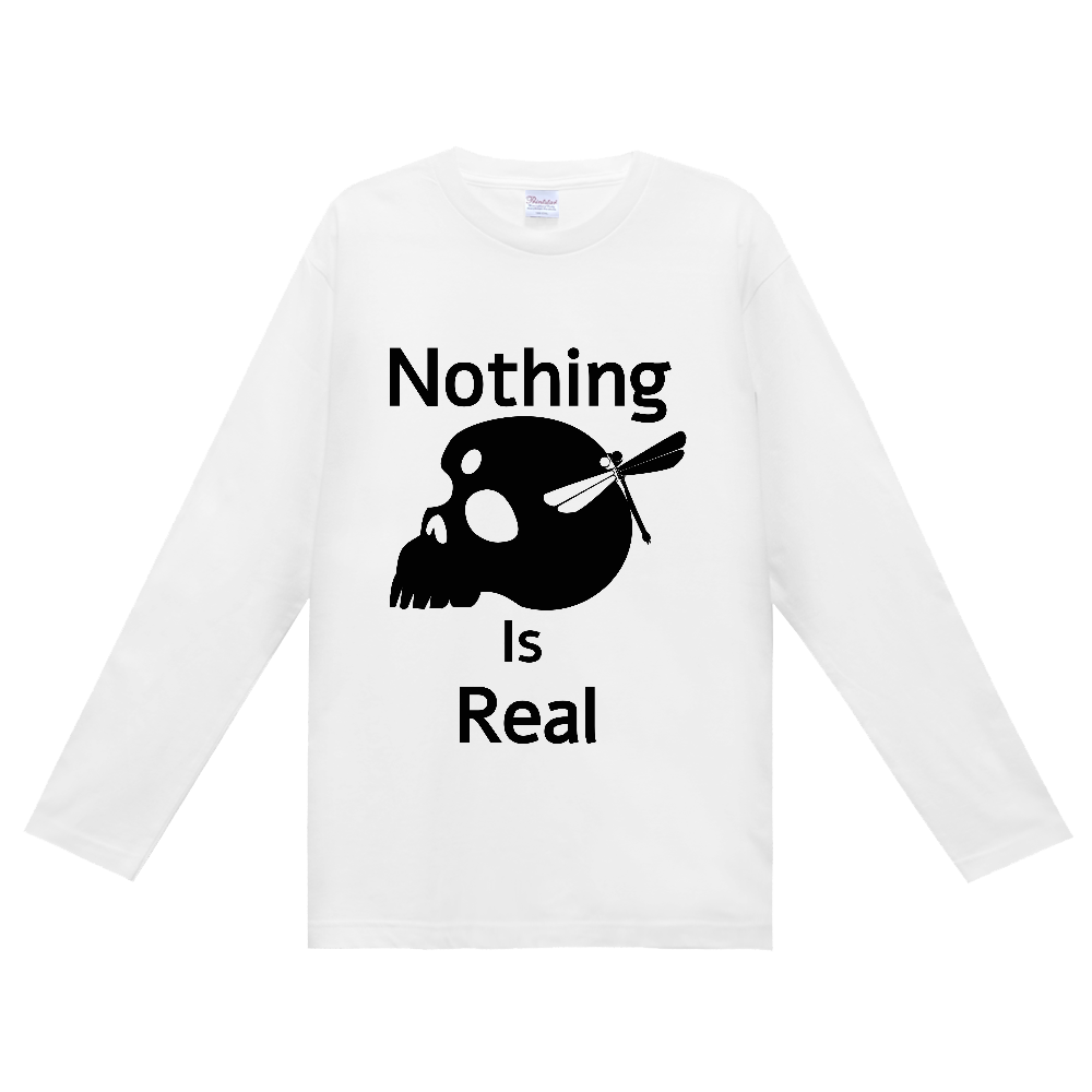  Nothing Is Real（黒）定番長袖Ｔシャツ