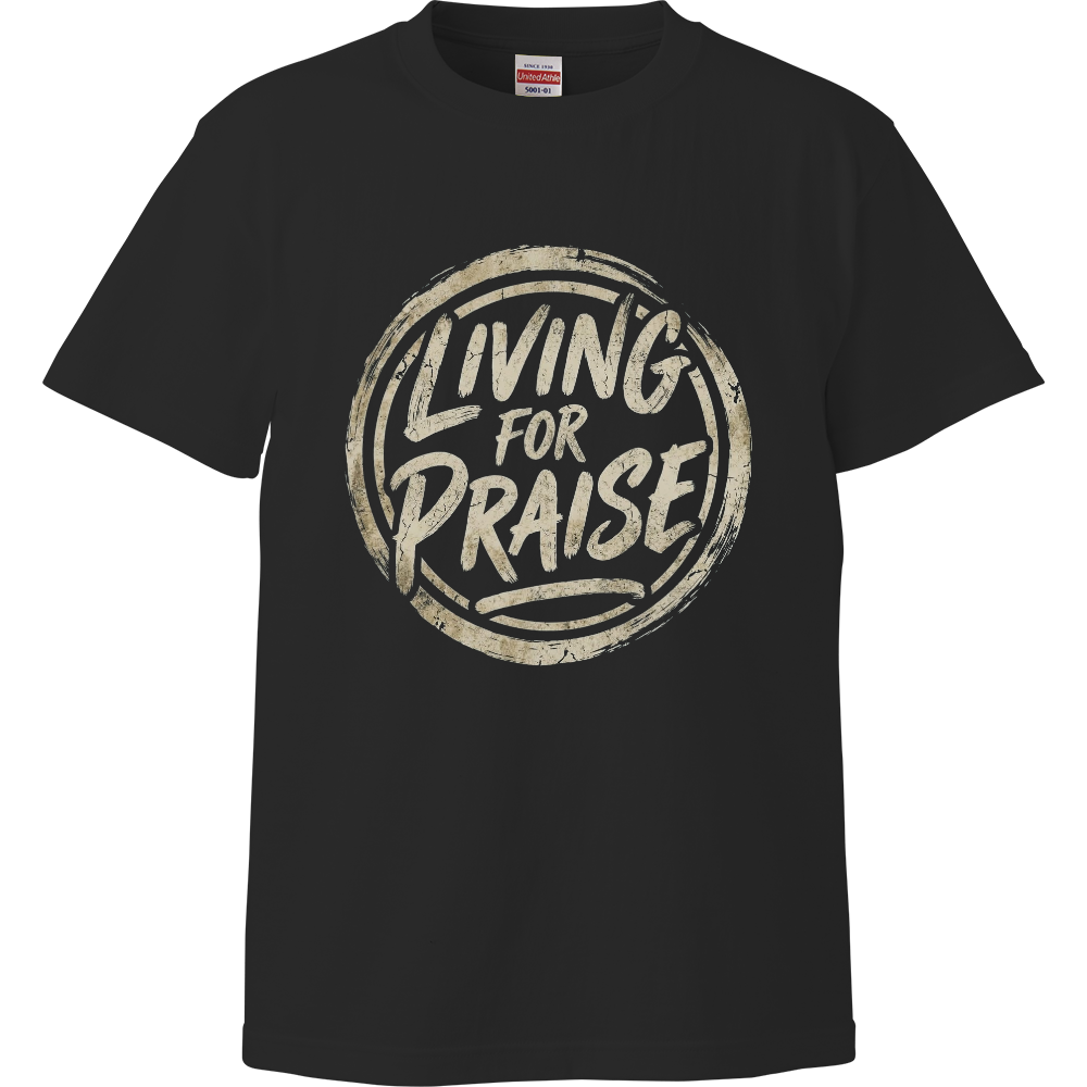 LIVING FOR PRAISE