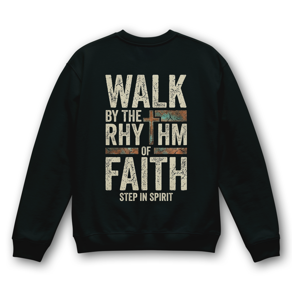 WALK BY THE RHYTHM OF FAITH