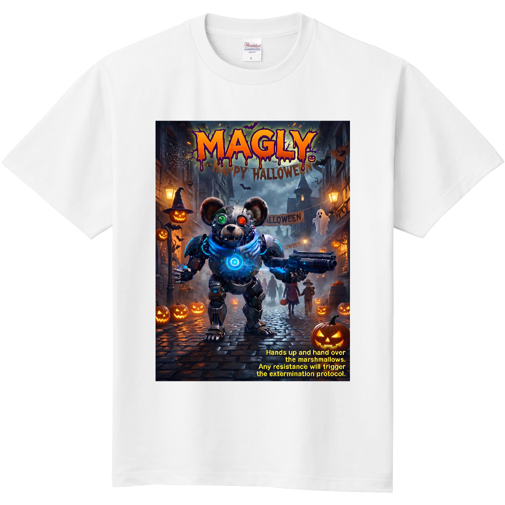 MAGLY Hands up and hand over the marshmallows. Any resistance will trigger the extermination protocol